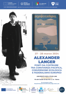 Alexander Langer. Ponti da costruire tra convivenza pacifica, conversione ecologica e federalismo europeo