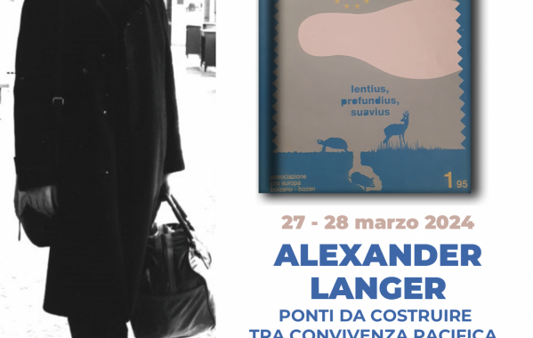 Alexander Langer. Ponti da costruire tra convivenza pacifica, conversione ecologica e federalismo europeo