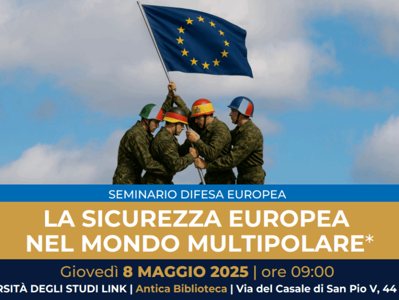 La sicurezza europea nel mondo multipolare - 8 maggio 2025